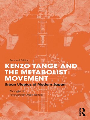 cover image of Kenzo Tange and the Metabolist Movement